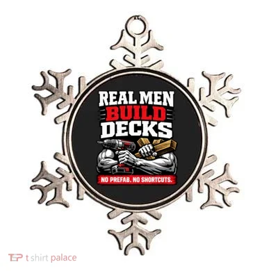 Real Men Build Decks Ornament