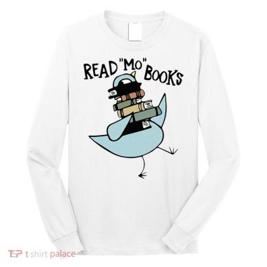 Read Mo Books Pigeon Library Reading Books Reader 2024 Long Sleeve Shirt