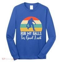 Rub My Balls For Good Luck Funny Bocce Ball Gift Long Sleeve Shirt thumb 0