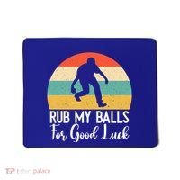 Rub My Balls For Good Luck Funny Bocce Ball Gift Mousepad thumb 0