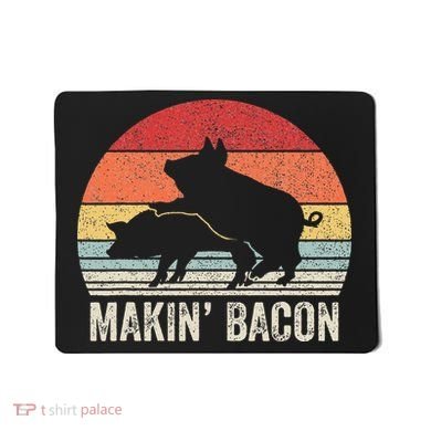 Retro Makin Bacon Pork Bacon Mousepad