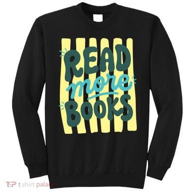 Read More Books Stripes Bookish Gift Sweatshirt