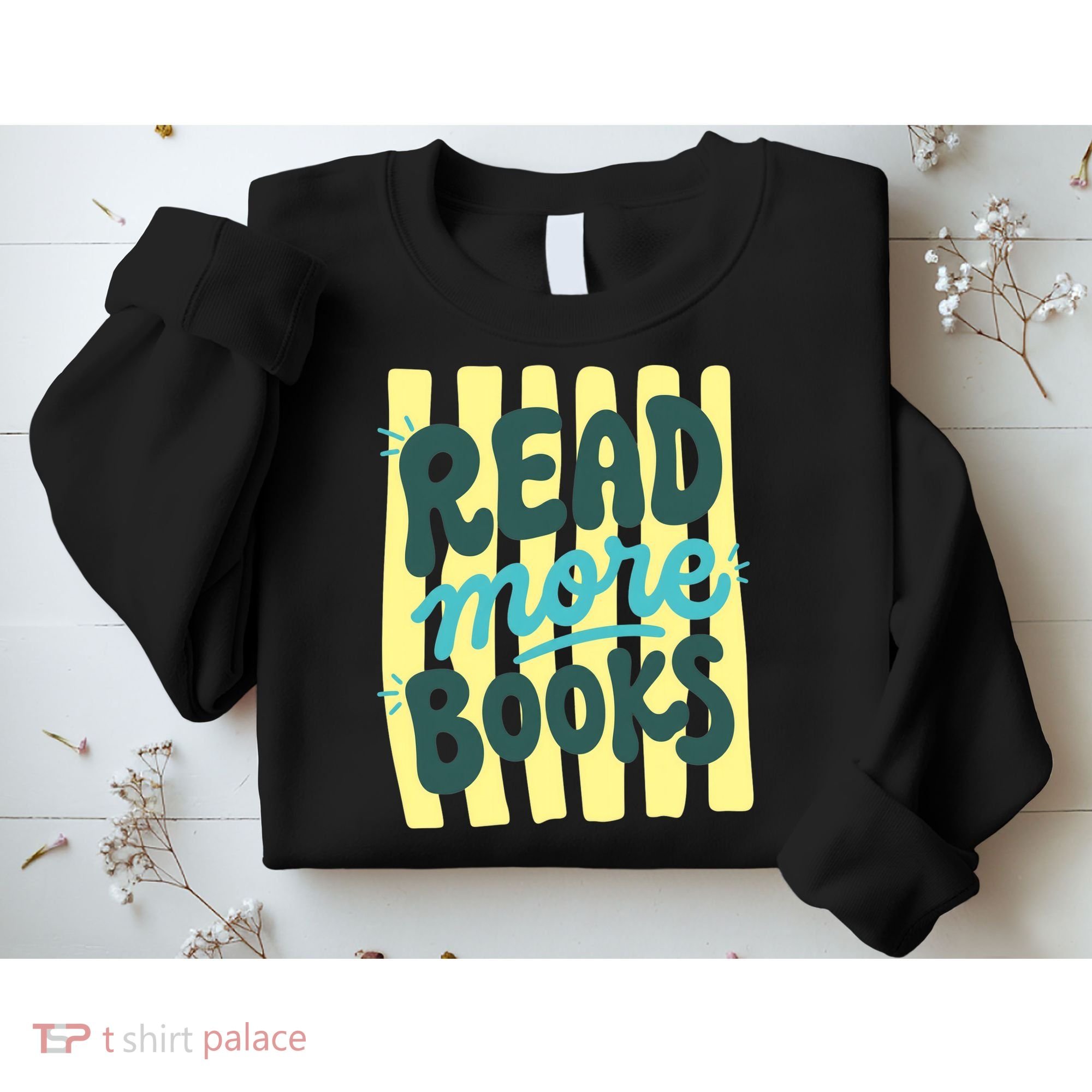 Read More Books Stripes Bookish Gift Sweatshirt