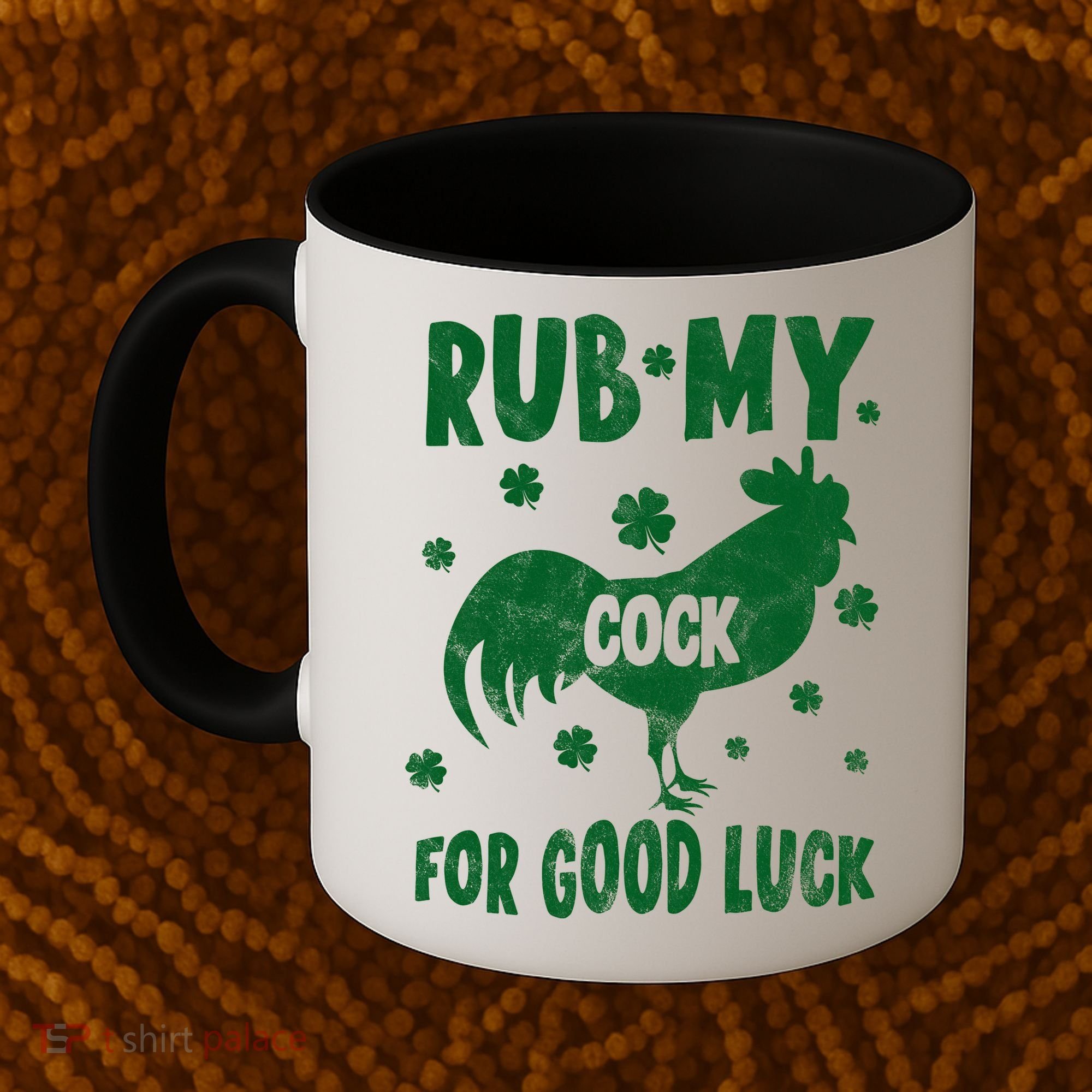 Rub My Cock For Good Lucky Funny St Patrick's Day Coffee Mug
