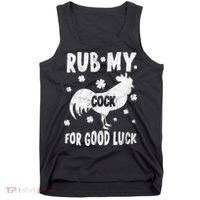 Rub My Cock For Good Lucky Funny St Patrick's Day Tank Top thumb 0