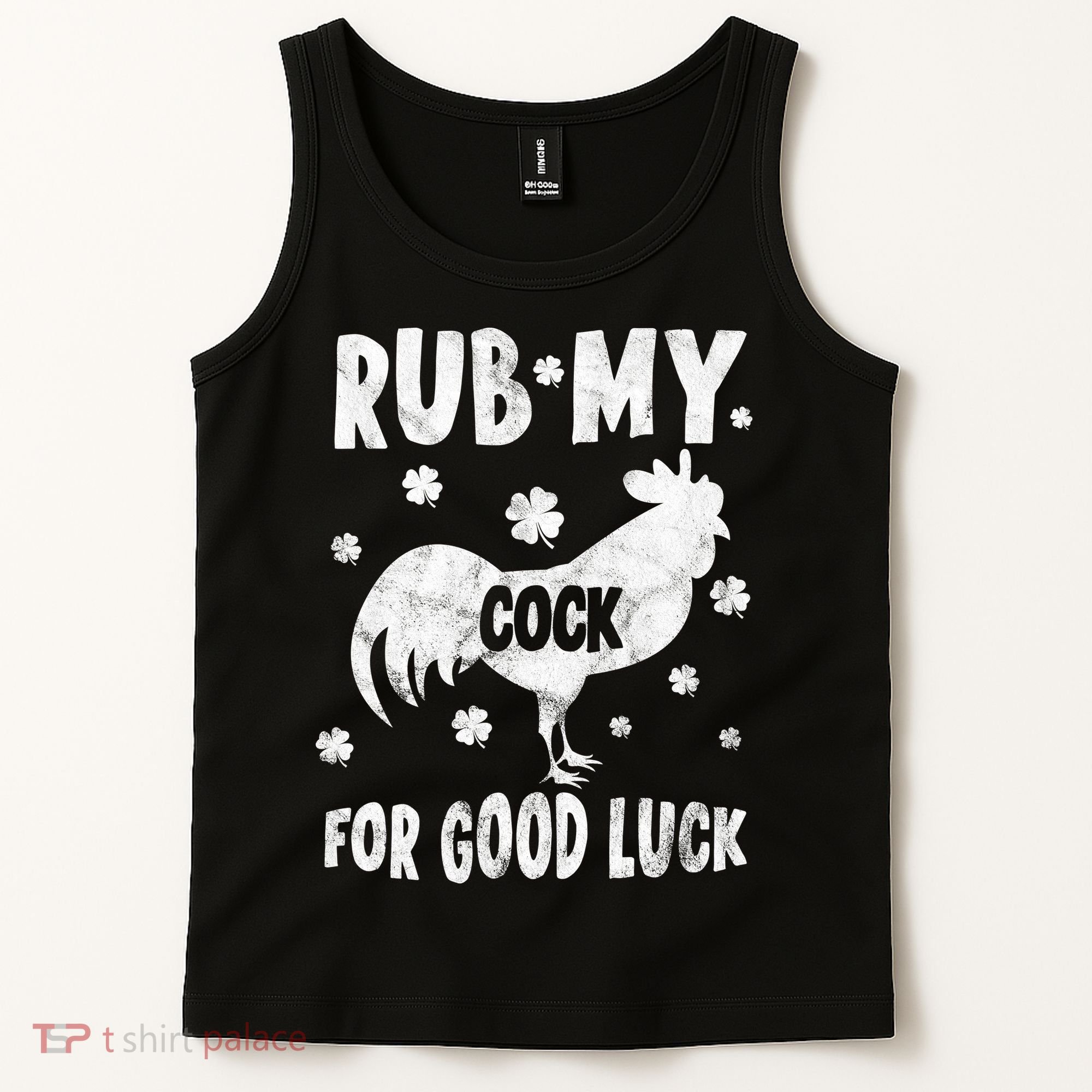 Rub My Cock For Good Lucky Funny St Patrick's Day Tank Top