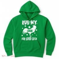Rub My Cock For Good Lucky Funny St Patrick's Day Hoodie thumb 0