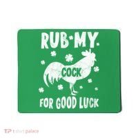 Rub My Cock For Good Lucky Funny St Patrick's Day Mousepad thumb 0