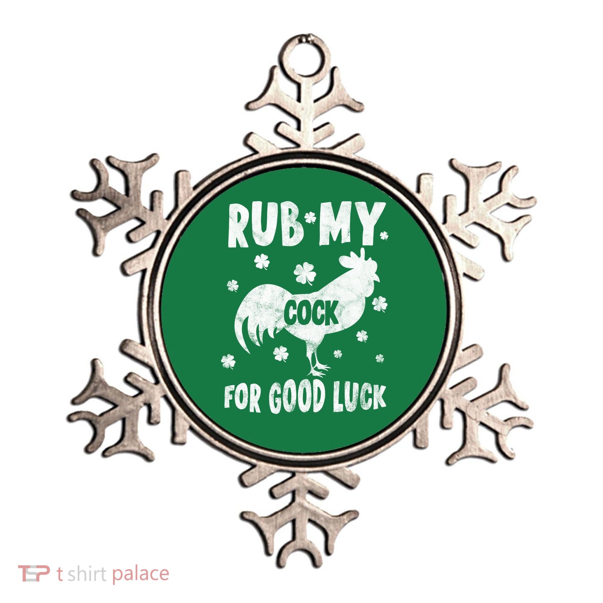 Rub My Cock For Good Lucky Funny St Patrick's Day Ornament