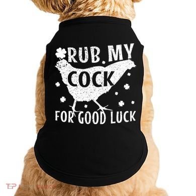 Rub My Cock For Good Luck Doggie Tank