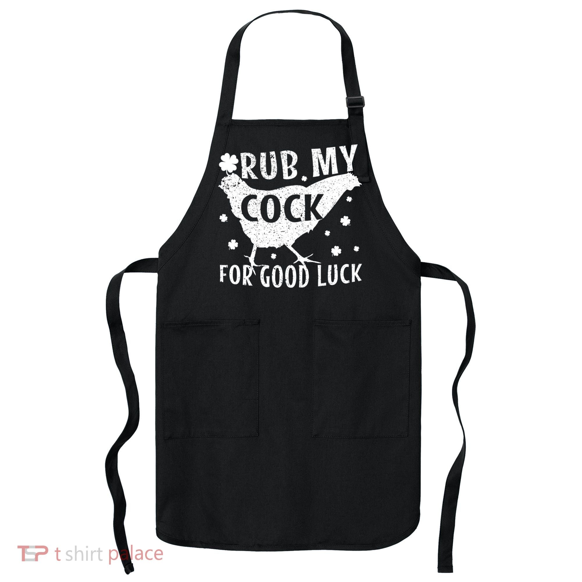 Rub My Cock For Good Luck Apron