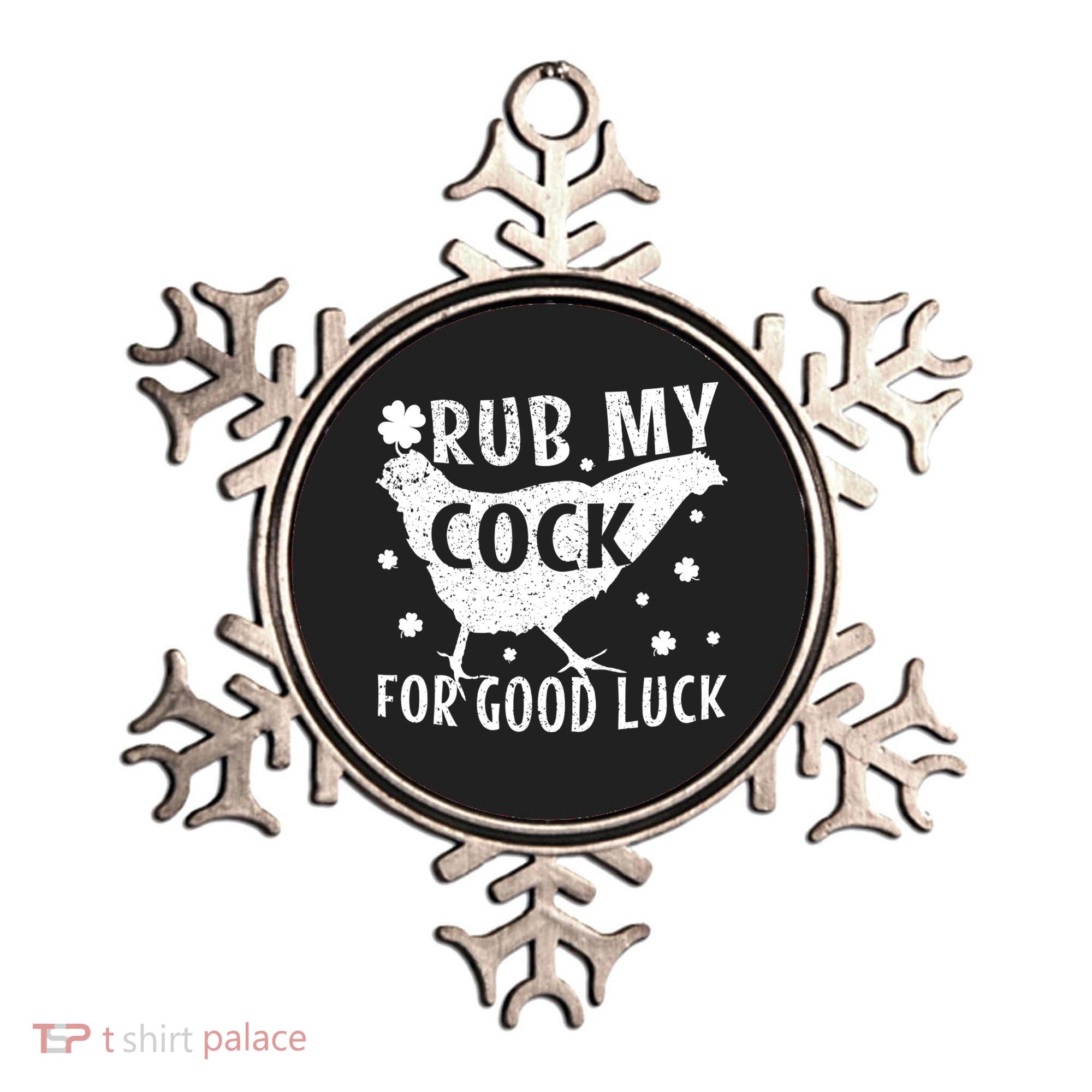 Rub My Cock For Good Luck Ornament