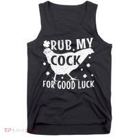 Rub My Cock For Good Luck Tank Top thumb 0