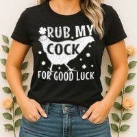 Rub My Cock For Good Luck Women's T-Shirt thumb 2