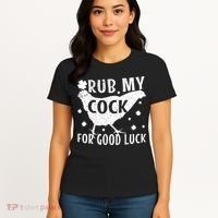 Rub My Cock For Good Luck Women's T-Shirt thumb 4
