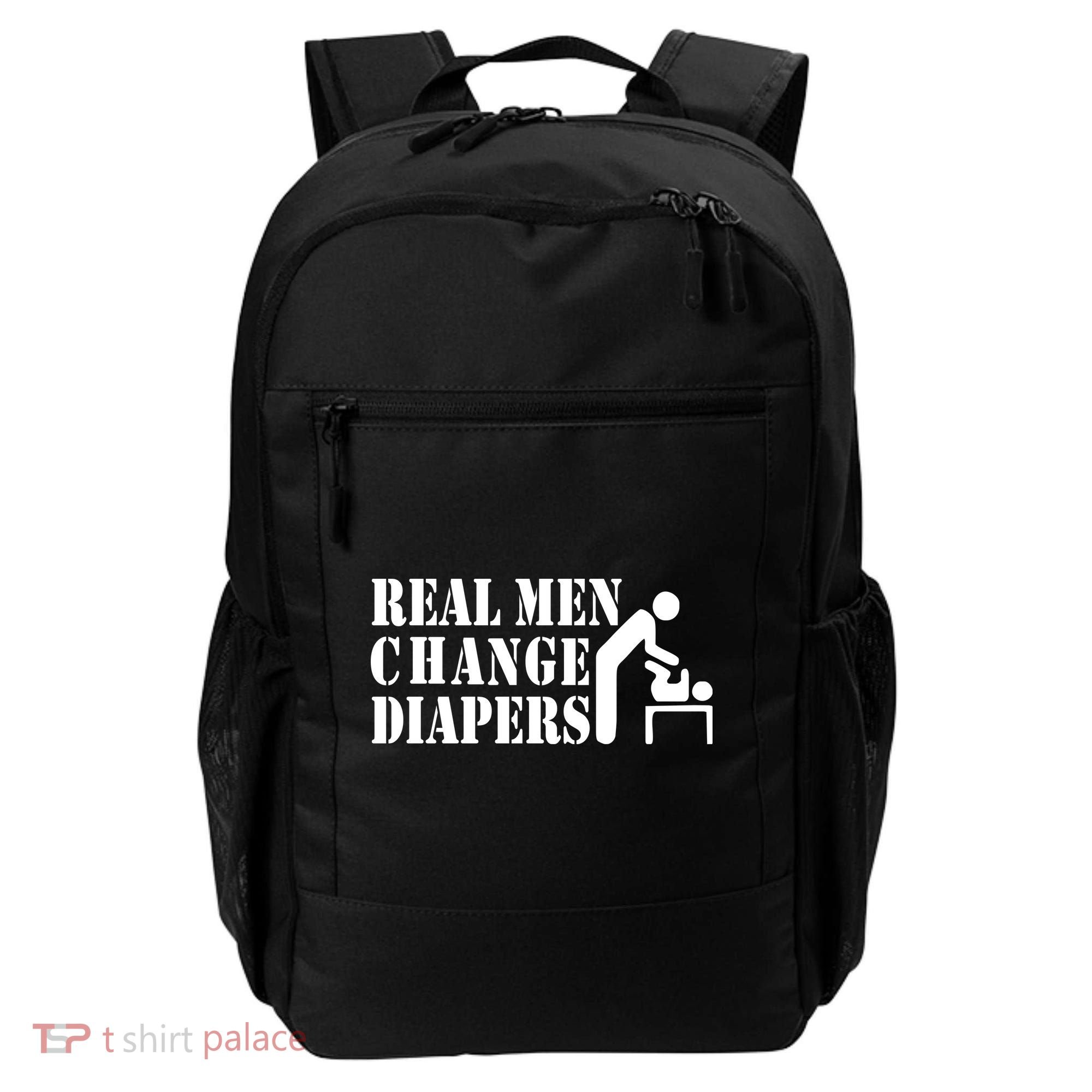 Real Men Change Diapers Backpack
