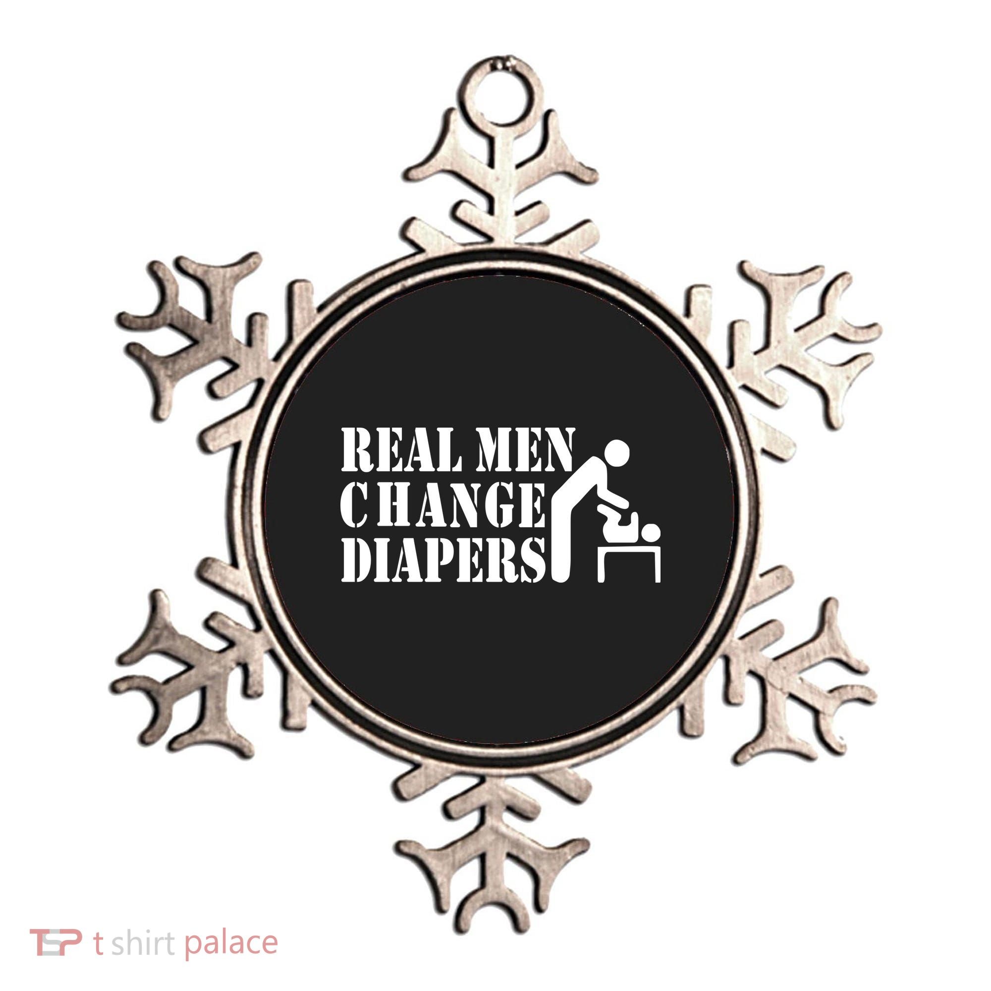 Real Men Change Diapers Ornament