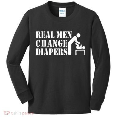 Real Men Change Diapers Kids Long Sleeve Shirt