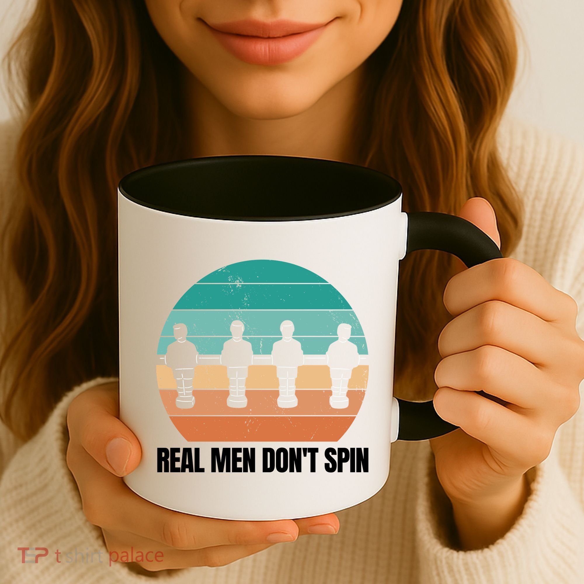 Real Men Don't Spin Table Soccer Foosball Coffee Mug
