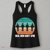 Real Men Don't Spin Table Soccer Foosball Women's Tank Top thumb 3