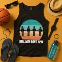 Real Men Don't Spin Table Soccer Foosball Tank Top thumb 4