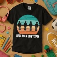 Real Men Don't Spin Table Soccer Foosball Kids T-Shirt thumb 3