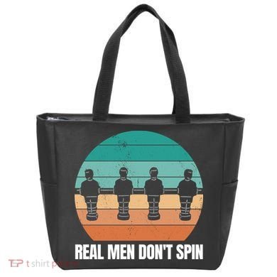 Real Men Don't Spin Table Soccer Foosball Tote Bag