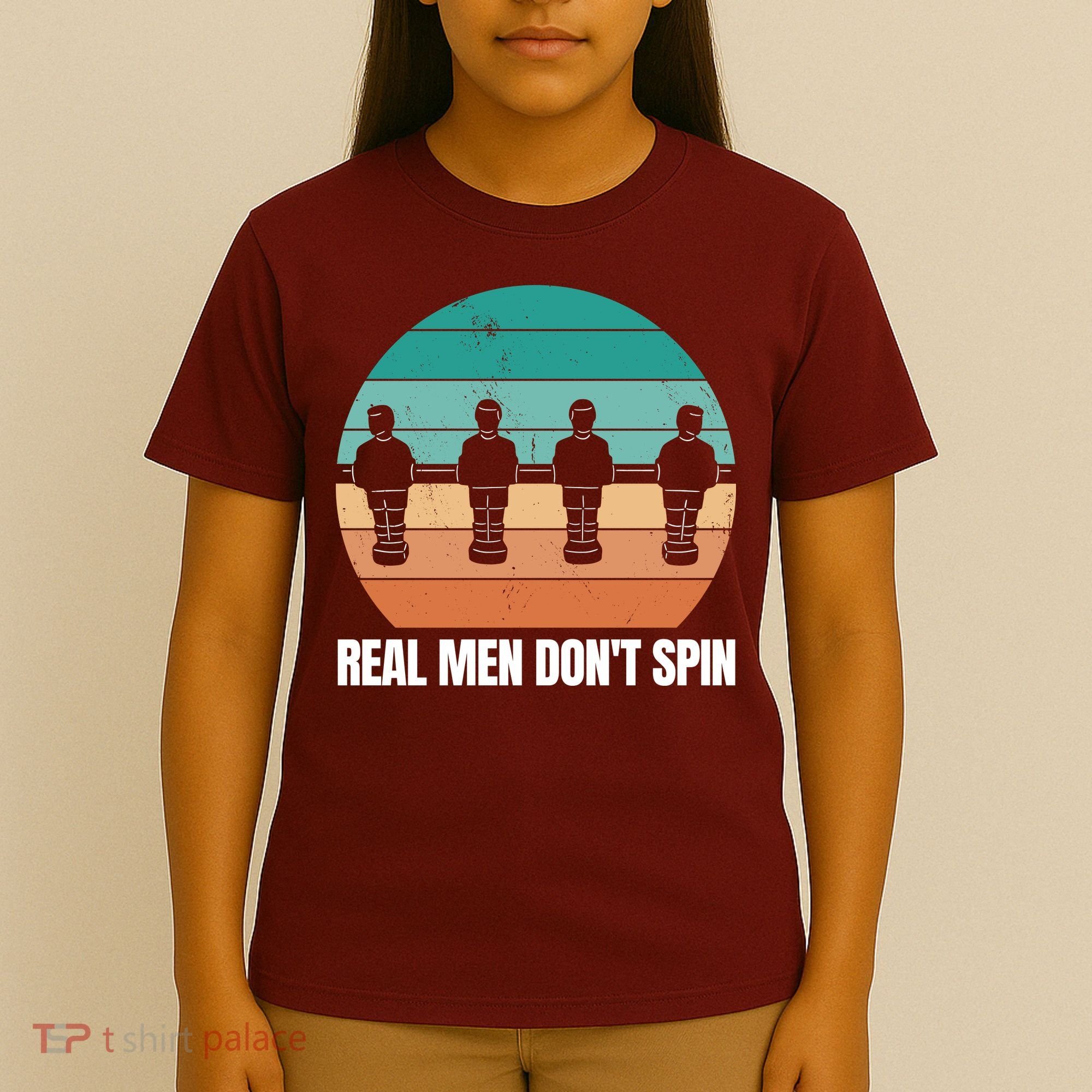 Real Men Don't Spin Table Soccer Foosball T-Shirt