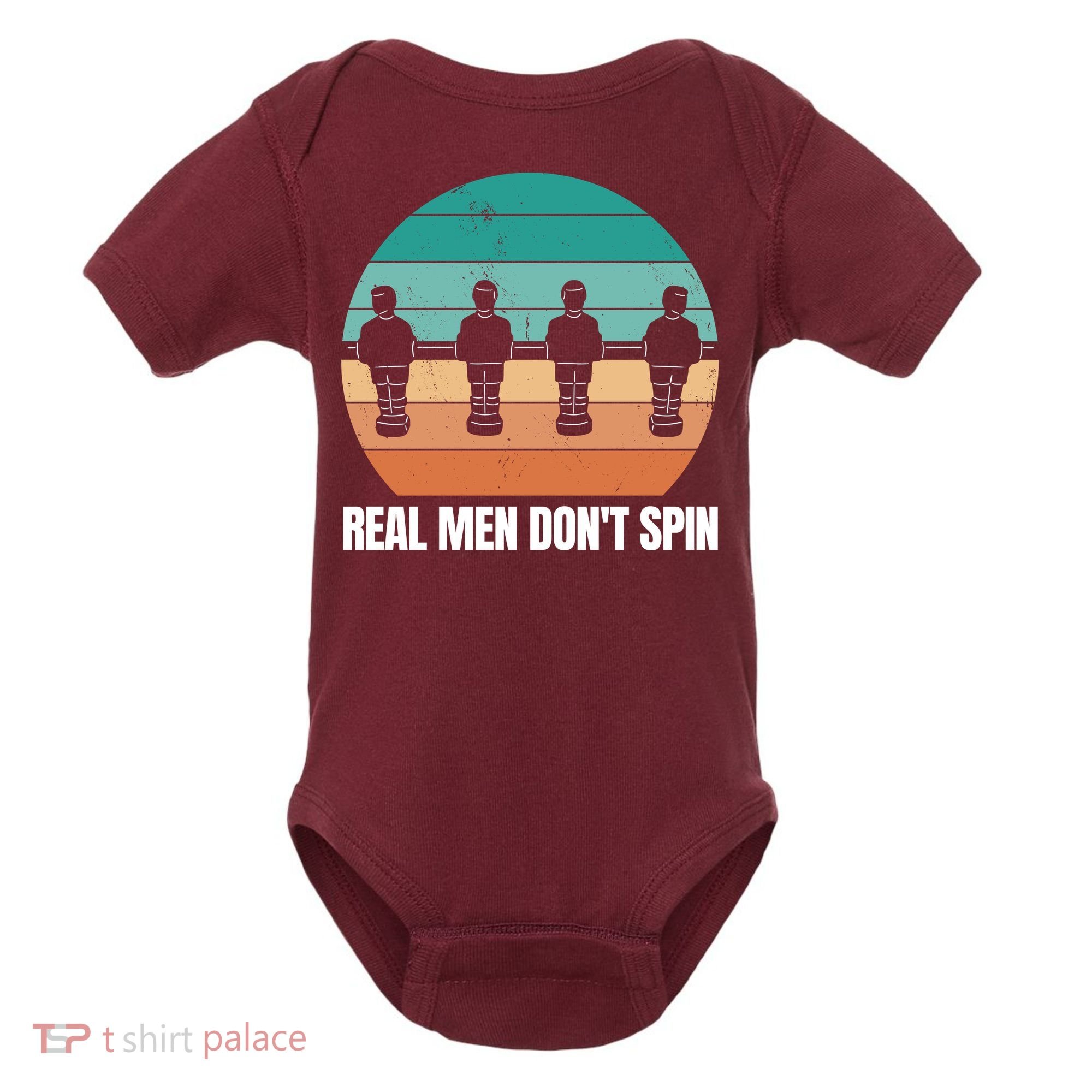 Real Men Don't Spin Table Soccer Foosball Baby Bodysuit