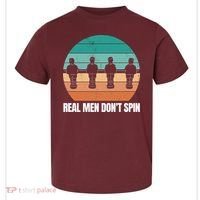 Real Men Don't Spin Table Soccer Foosball Toddler T-Shirt thumb 0