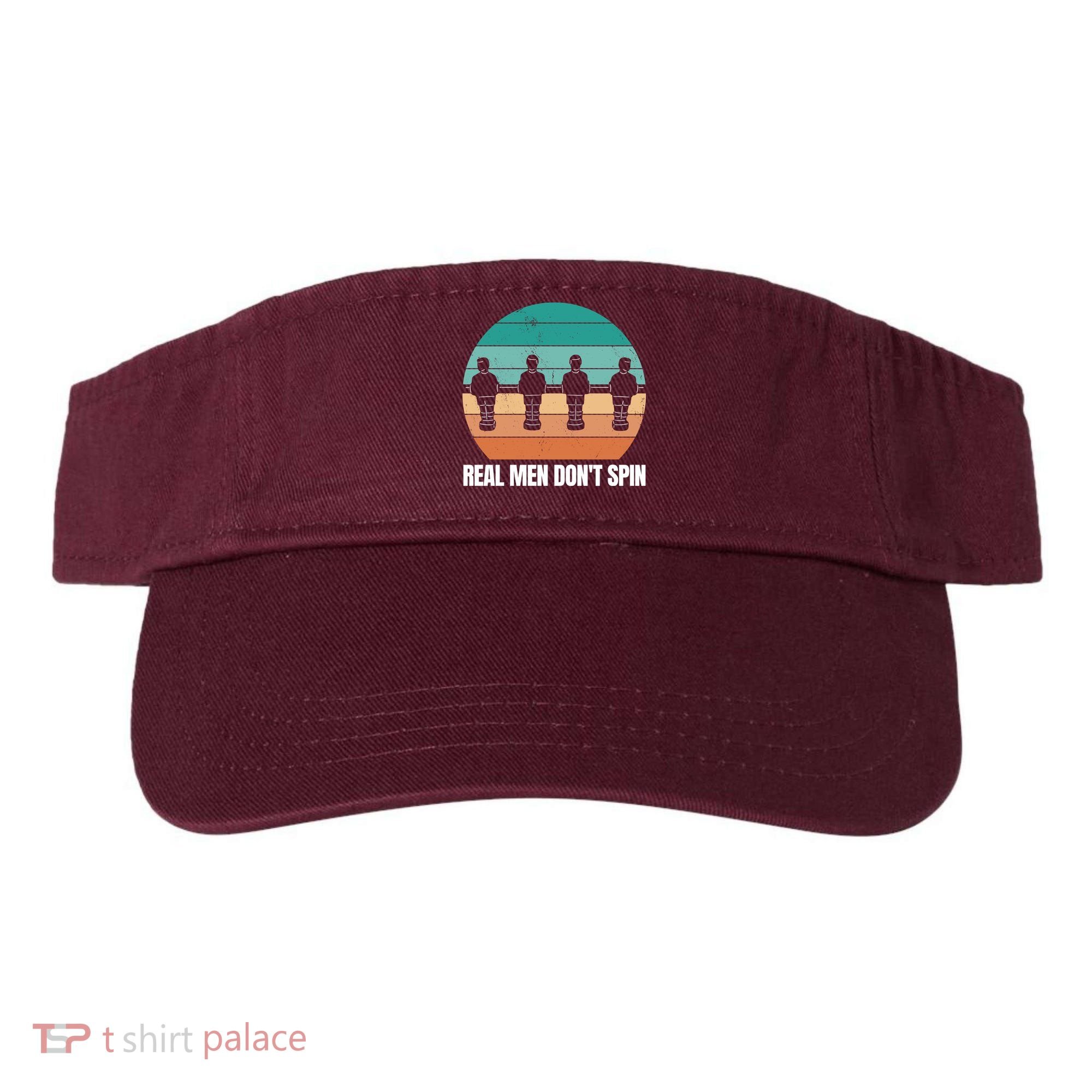 Real Men Don't Spin Table Soccer Foosball Visor