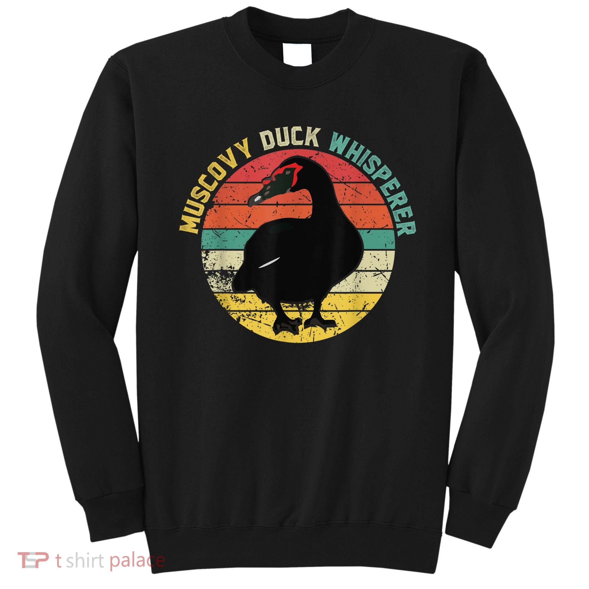 Retro Muscovy Duck Whisperer Funny Farmer Muscovy Duck Gift Sweatshirt