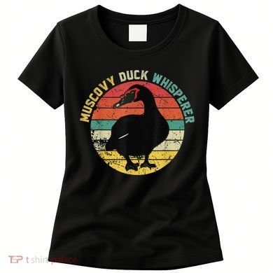 Retro Muscovy Duck Whisperer Funny Farmer Muscovy Duck Gift Women's T-Shirt