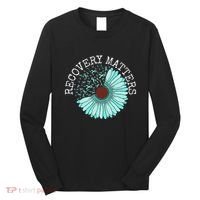Recovery Matters Drug Alcohol Awareness Addiction Ribbon Long Sleeve Shirt thumb 0