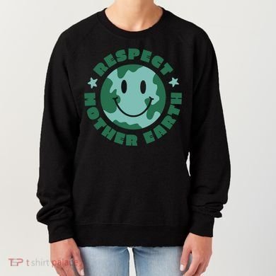 Respect Mother Earth Planet Women's Sweatshirt