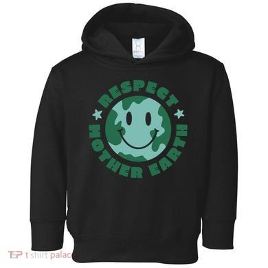 Respect Mother Earth Planet Toddler Hoodie