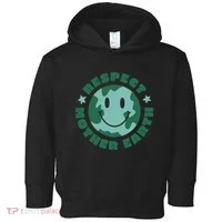 Respect Mother Earth Planet Toddler Hoodie thumb 0