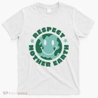 Respect Mother Earth Planet T-Shirt thumb 0