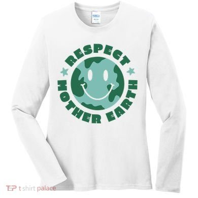 Respect Mother Earth Planet Women's Long Sleeve Shirt