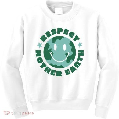 Respect Mother Earth Planet Kids Sweatshirt