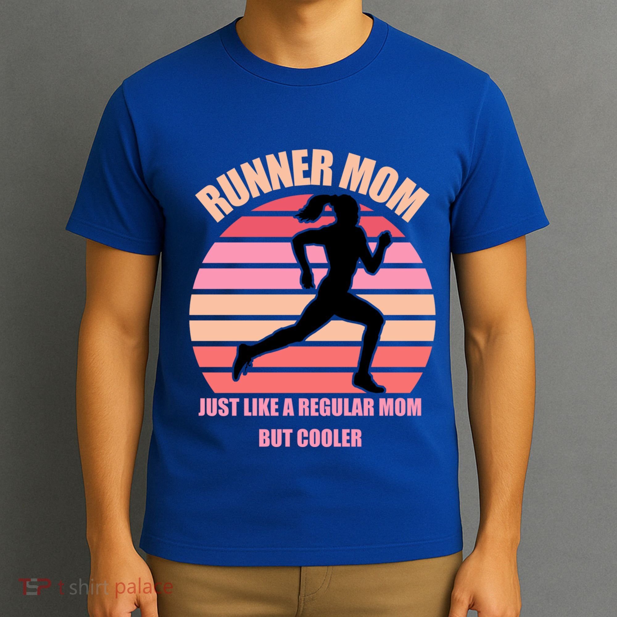 Runner Mom Funny Marathon Running Jogging Mothers Day Gift T-Shirt