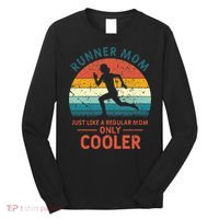 Runner Mom Funny Marathon Running Jogging Mothers Day Long Sleeve Shirt thumb 0