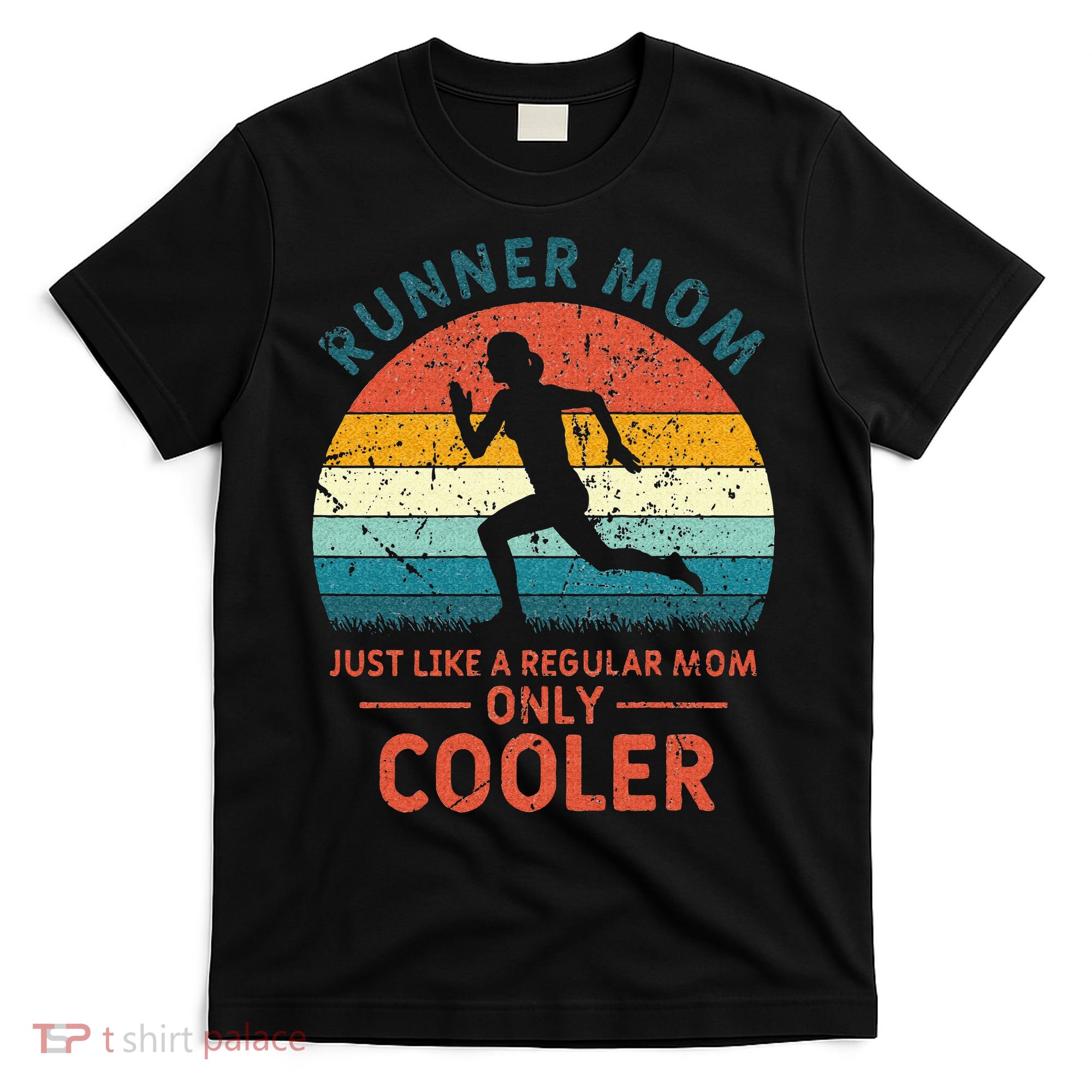 Runner Mom Funny Marathon Running Jogging Mothers Day T-Shirt