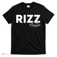 Rizz Master Funny Rizzler W Rizz Lord Rizz King T-Shirt thumb 0