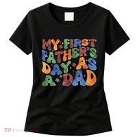 Retro My First Fathers Day As A Dad Women's T-Shirt thumb 0