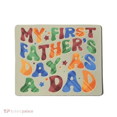 Retro My First Fathers Day As A Dad Mousepad