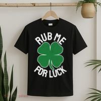 Rub Me For Luck St Patrick's Day Funny Adult Humor T-Shirt thumb 2