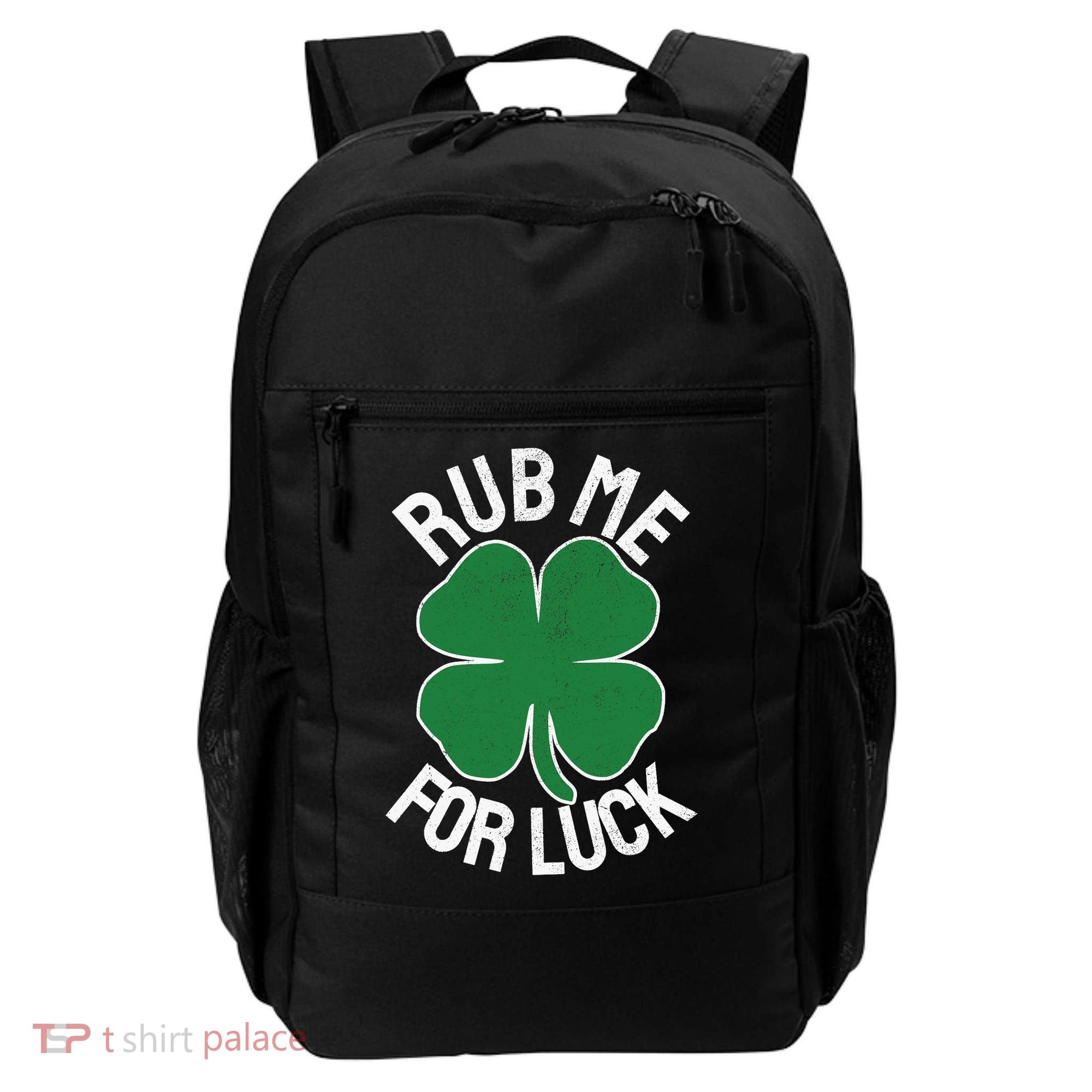Rub Me For Luck St Patrick's Day Funny Adult Humor Backpack
