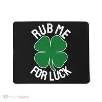 Rub Me For Luck St Patrick's Day Funny Adult Humor Mousepad thumb 0