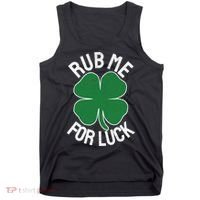Rub Me For Luck St Patrick's Day Funny Adult Humor Tank Top thumb 0